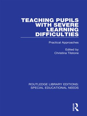 cover image of Teaching Pupils with Severe Learning Difficulties